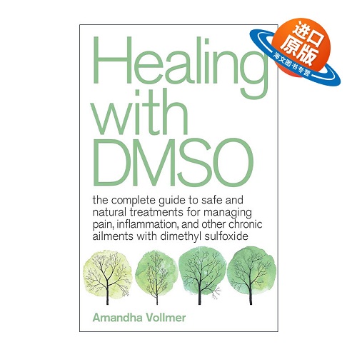 英文原版 Healing with DMSO 二甲基亚砜指南全集