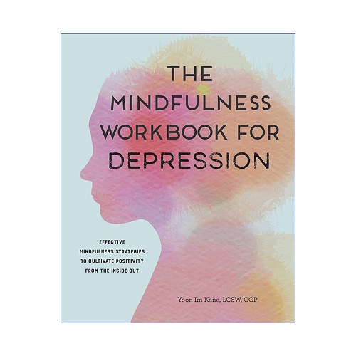 抑郁症正念练习册 英文原版 The Mindfulness Workbook for Depression