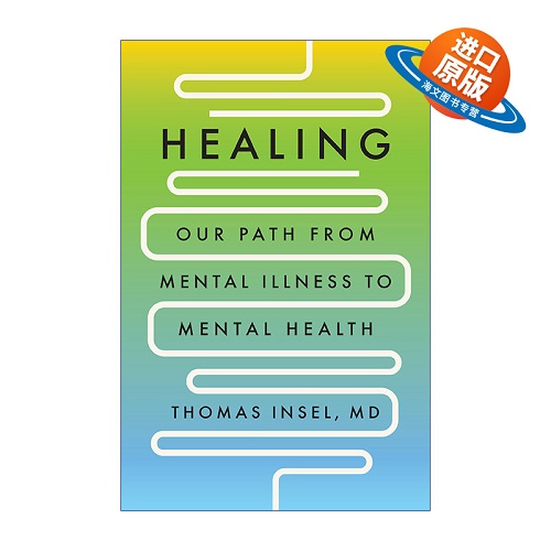 英文原版 Healing 治愈 我们从精神疾病到心理健康的道路