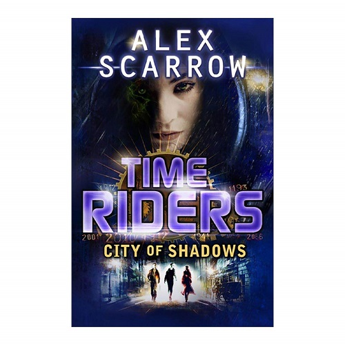 英文原版 TimeRiders City of Shadows 时间骑手6 暗影之城