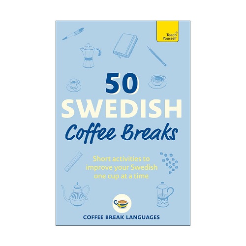 原版 50 Swedish Coffee Breaks 间隙时间学习瑞典语