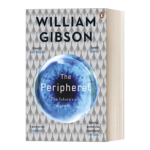 英文原版 The Peripheral 边缘世界 威廉·吉布森科幻小说
