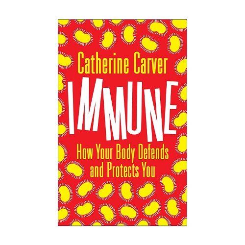 英文原版 Immune 免疫系统 人体不可思议的兵工厂