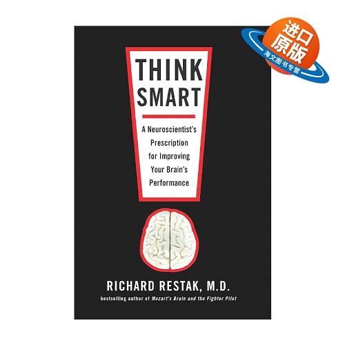 英文原版 Think Smart 聪明思考 神经学家改善大脑表现的处方