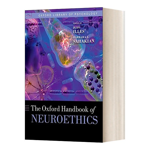 Oxford Handbook of Neuroethics 牛津神经伦理学手册 英文原版