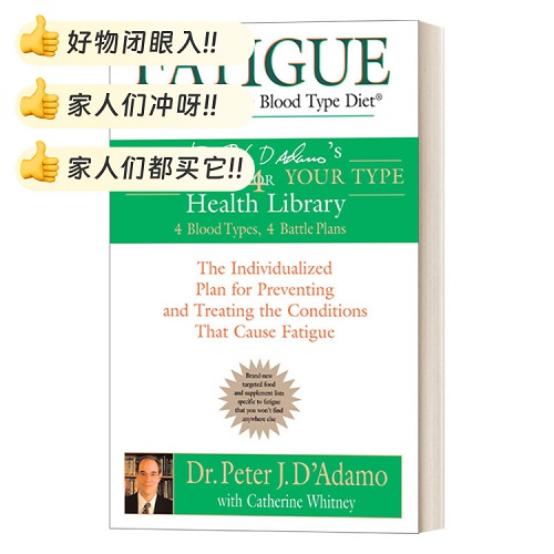 英文原版 Fatigue Fight It with the Blood Type Diet 按你的血型正确饮食