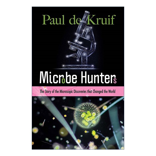 英文原版 Microbe Hunters 微生物猎人传