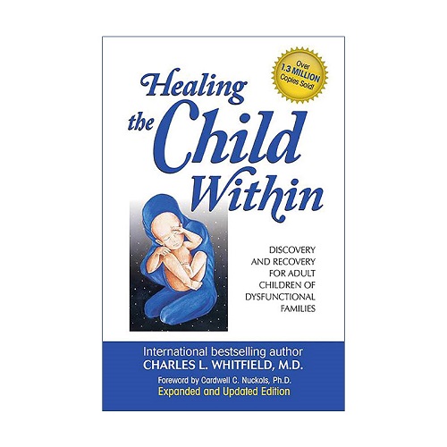 英文原版 Healing the Child Within 治愈内心的孩子