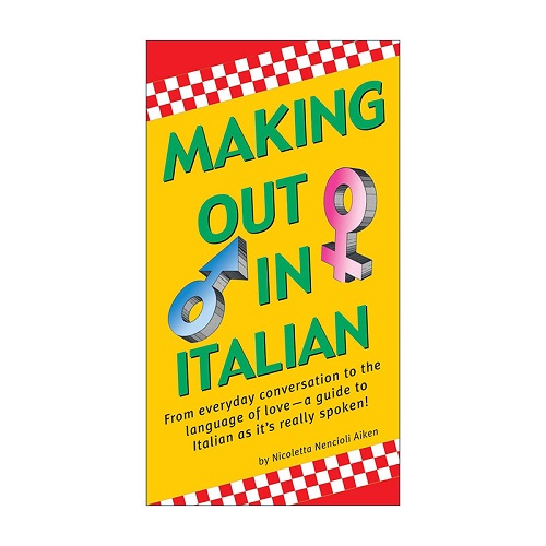 英文原版 Making Out In Italian 意大利语短语手册