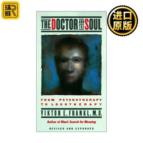 正版书籍 The Doctor and the Soul 医生与灵魂