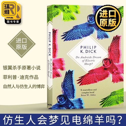 仿生人会梦见电子羊吗 英文原版 Do Androids Dream Of Electric Sheep