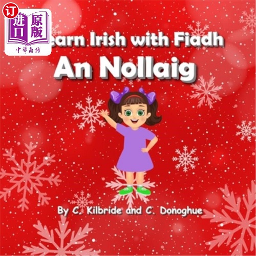 海外直订 和Fiadh学爱尔兰语:An nolaig