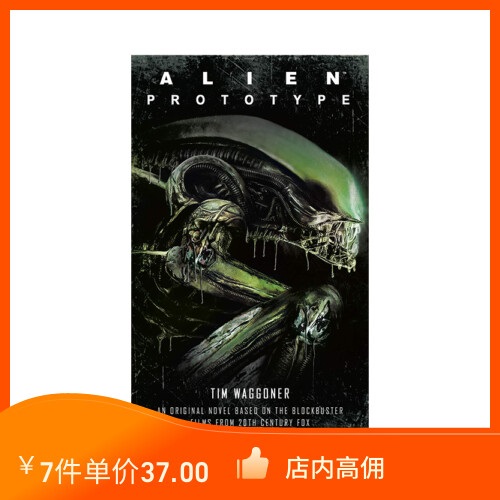 英文原版 外星人：原型 Alien: Prototype Tim Waggoner