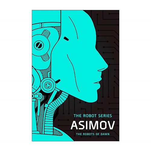 英文原版 The Robots of Dawn 曙光中的机器人 艾萨克·阿西莫夫