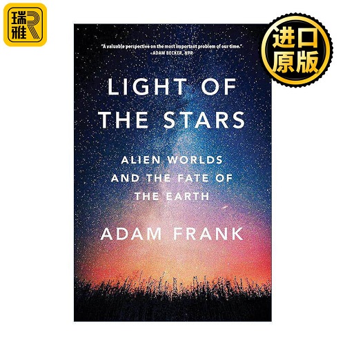 英文原版 Light of the Stars 星星之光 外星世界和地球的命运