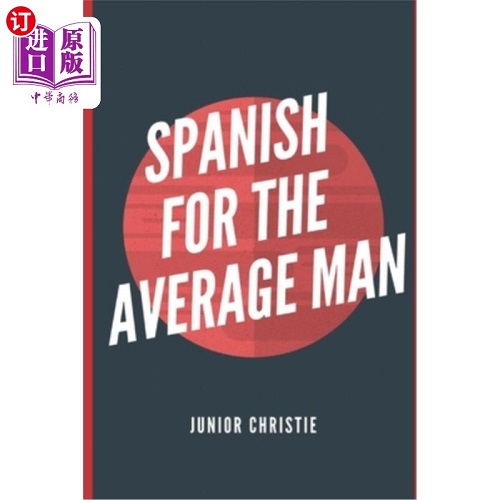 海外直订 Spanish for the Average Man 普通人说西班牙语